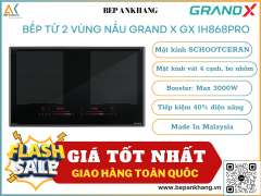 Bếp từ 2 vùng nấu Grand X GX IH868Pro - Made In Malaysia